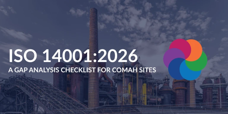 ISO 14001:2026: A Gap Analysis Checklist for COMAH Sites